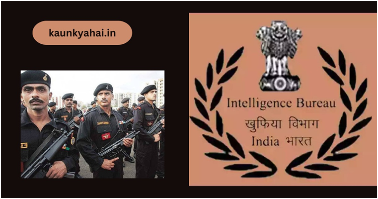 Intelligence Bureau Kya Hai